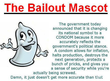 Name:  BailoutMascot.jpg
Views: 249
Size:  58.7 KB