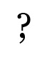 Name:  question comma.jpg
Views: 465
Size:  1.6 KB