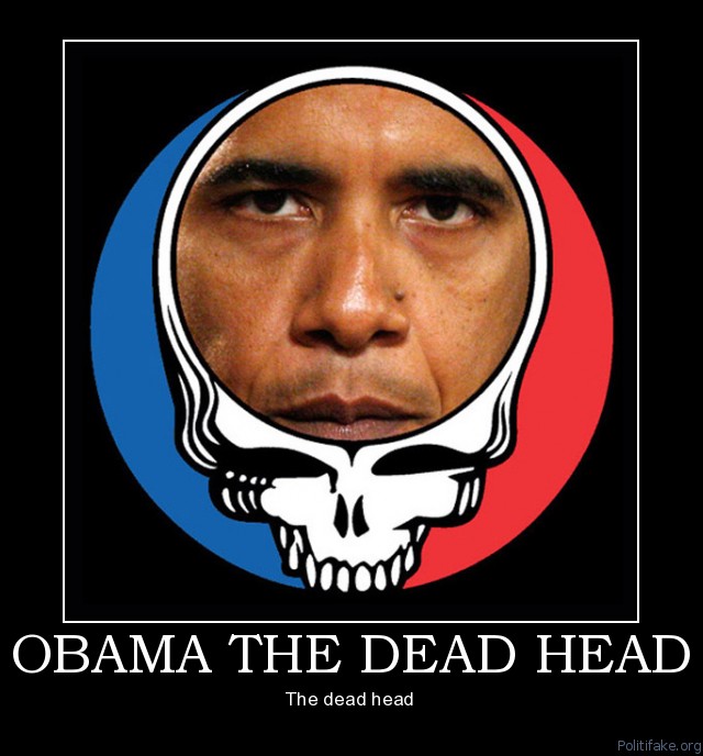 Name:  obama-the-dead-head-obama-the-dead-head-political-poster-1261940799.jpg
Views: 2596
Size:  76.4 KB