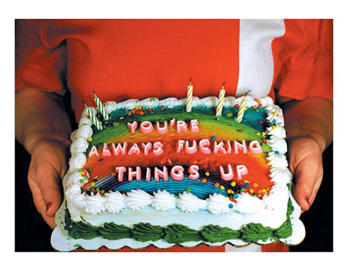 Name:  You're Always Fucking Things Up.jpg
Views: 550
Size:  46.9 KB