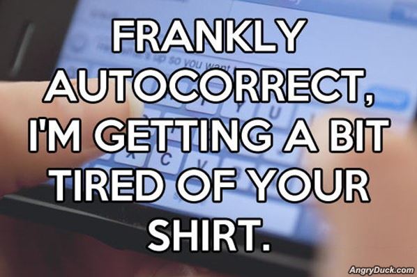 Name:  Autocorrect.jpg
Views: 410
Size:  47.6 KB