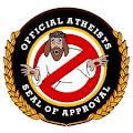 Name:  Official Atheists Seal of Approval.jpg
Views: 79
Size:  5.8 KB