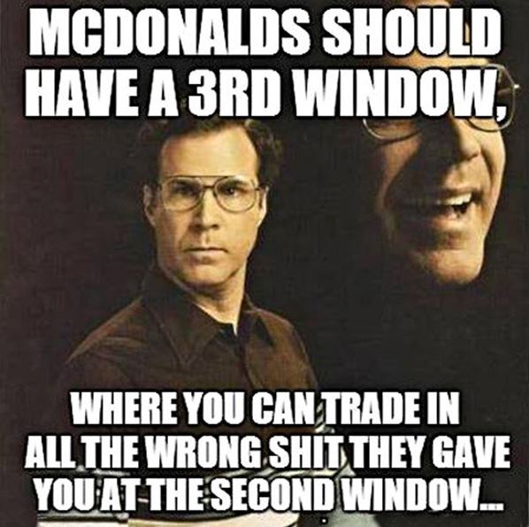 Name:  Mcdonalds_Window.jpg
Views: 415
Size:  61.3 KB