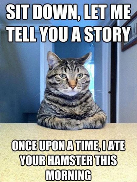 Name:  Let_Me_Tell_You_A_Story.jpg
Views: 370
Size:  86.0 KB