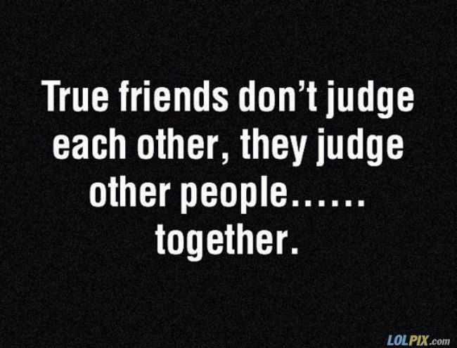 Name:  True_Friends.jpg
Views: 747
Size:  61.9 KB