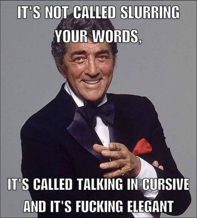 Name:  Slurring_Your_Words.jpg
Views: 424
Size:  66.7 KB