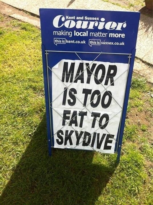 Name:  Mayor is too fat to skydive.jpg
Views: 2605
Size:  78.3 KB