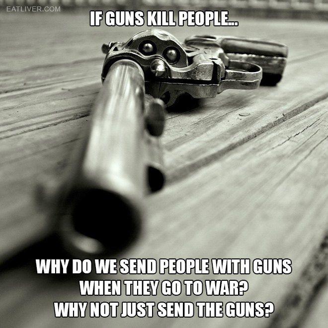 Name:  guns-kill-people.jpg
Views: 388
Size:  129.9 KB