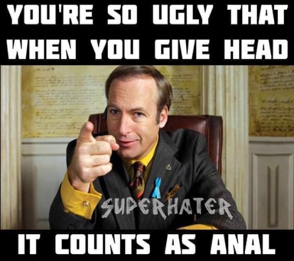Name:  When-youre-so-ugly....jpg
Views: 1842
Size:  56.5 KB