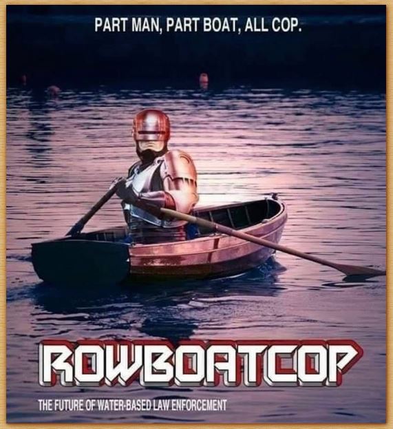Name:  rowboatcop.JPG
Views: 509
Size:  73.0 KB
