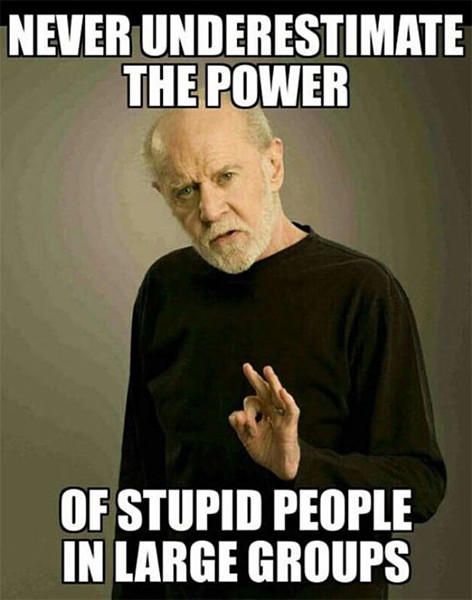 Name:  The Power of Stupid People.jpg
Views: 931
Size:  60.2 KB