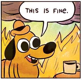 Name:  thisisfine.PNG
Views: 3501
Size:  170.7 KB