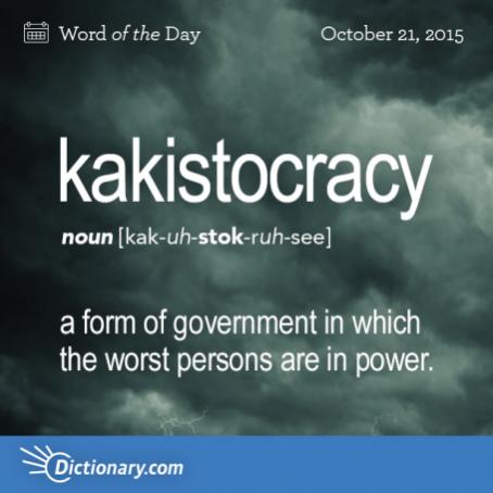 Name:  kakistocracy.jpg
Views: 325
Size:  25.1 KB